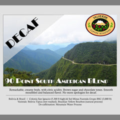 Bestseller: 90+ Decaf: South American 90 Point Blend Roasted coffee
